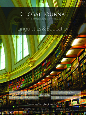GJHSS-G Linguistics and Education: Volume 13 Issue G13