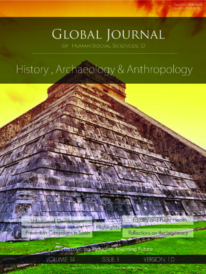 GJHSS-D History, Archaeology & Anthropology: Volume 14 Issue D1
