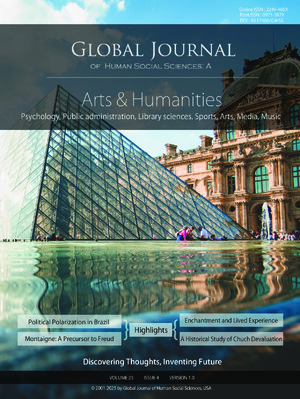 GJHSS-A Arts & Humanities: Volume 25 Issue A4