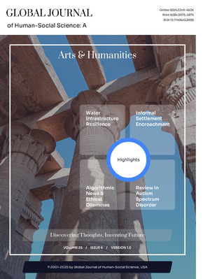 GJHSS-A Arts & Humanities: Volume 25 Issue A6