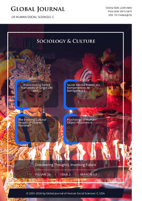 GJHSS-C Sociology & Sociology of culture: Volume 26 Issue C2