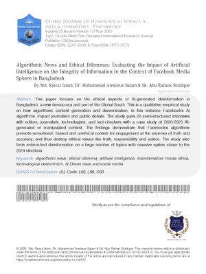 Algorithmic News and Ethical Dilemmas: Evaluating the Impact of Artificial Intelligence on the Integrity of Information in the Context of Facebook Media Sphere in Bangladesh